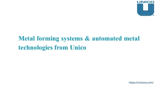 Metal forming systems & automated metal technologies from Unico