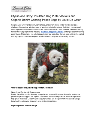 Stylish and Cozy_ Insulated Dog Puffer Jackets and Organic Denim Calming Pooch Bags by Louie De Coton