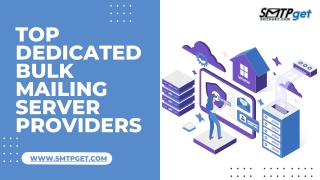 Top Dedicated Bulk Mailing Server Providers (SMTPGET.COM)