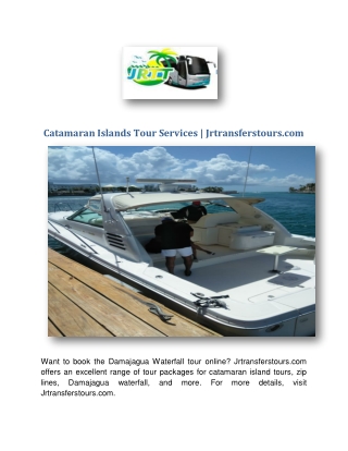 Catamaran Islands Tour Services