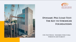 Dynamic Pile Load Test: The Key to Stronger Foundations