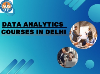 Data Analytics Courses in delhi: Elevate Your Skills with Practical Training