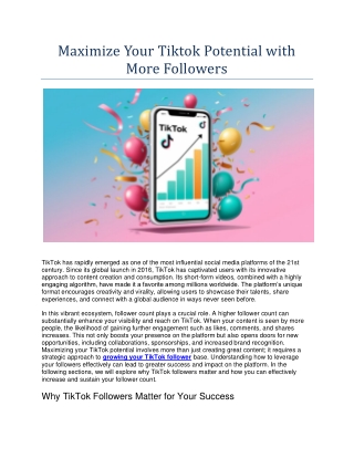 Maximize Your Tiktok Potential with More Followers