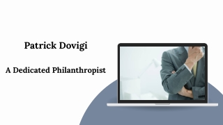 Patrick Dovigi - A Dedicated Philanthropist