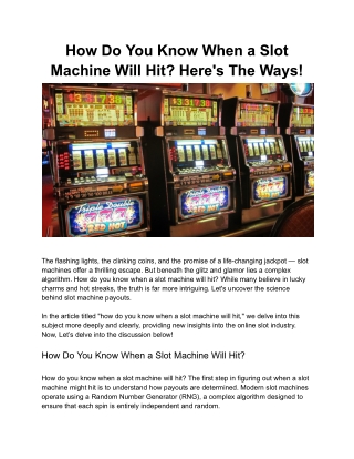 How Do You Know When a Slot Machine Will Hit_ Here's The Ways!