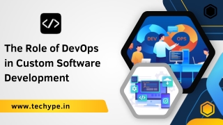 The Role of DevOps in Custom Software Development