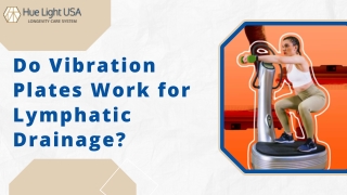 Do Vibration Plates Work for Lymphatic Drainage