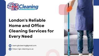 London's Reliable Home and Office Cleaning Services for Every Need