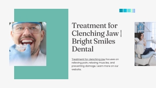 Treatment for Clenching Jaw | Bright Smiles Dental