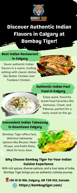 Discover Authentic Indian Flavors in Calgary at Bombay Tiger!