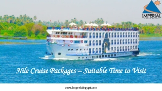Nile Cruise Packages – Suitable Time to Visit