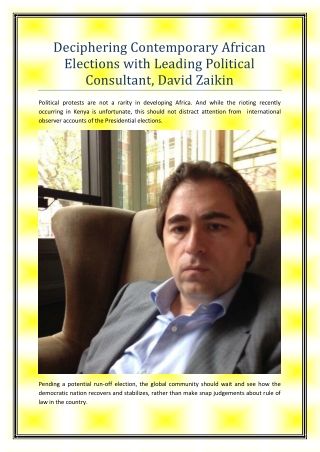 Deciphering Contemporary African Elections with Leading Political Consultant, David Zaikin !