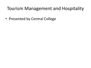 Tourism_Management_and_Hospitality_Central_College_Presentation