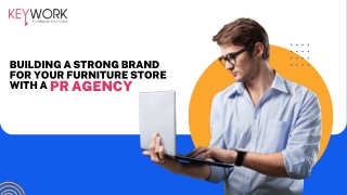 Building a Strong Brand for Your Furniture Store with a PR Agency