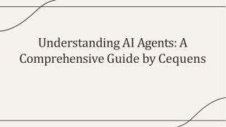 Understanding AI Agents-A Comprehensive Guide by Cequens
