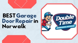BEST Garage Door Repair in Norwalk