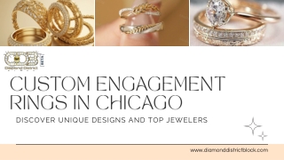 Custom Engagement Rings in Chicago .