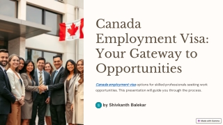Canada Employment Visa Your Gateway to Opportunities