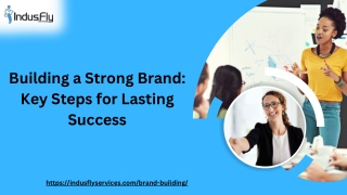 Building a Strong Brand Key Steps for Lasting Success
