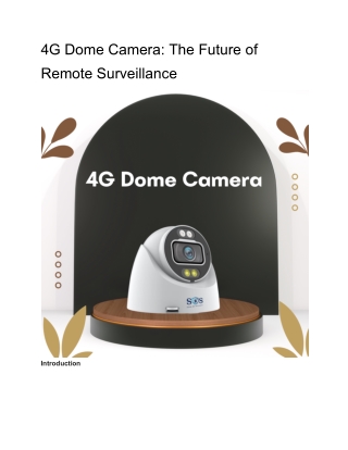 4G Dome Camera: The Future of Remote Surveillance