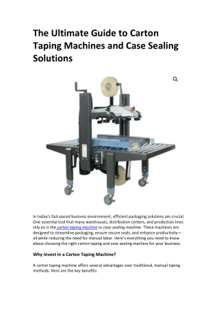 The Ultimate Guide to Carton Taping Machines and Case Sealing Solutions