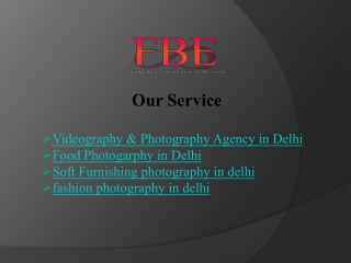 Top Soft Furnishing Photography in Delhi – Choose Forever Big Entertainment!