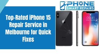 Top-Rated iPhone 15 Repair Service in Melbourne for Quick Fixes