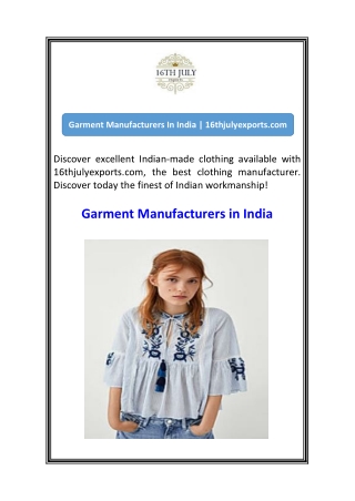 Garment Manufacturers In India  16thjulyexports.com