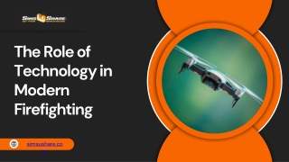 The Role of Technology in Modern Firefighting