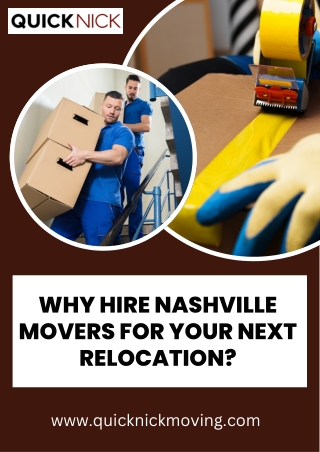 Why Hire Nashville Movers for Your Next Relocation?
