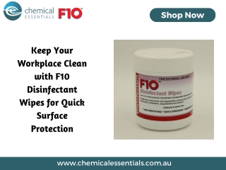Keep Your Workplace Clean with F10 Disinfectant Wipes for Quick Surface Protection