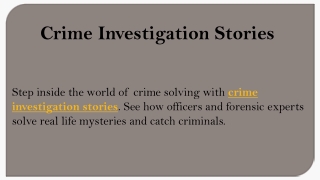 Crime Investigation Stories