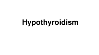 Hypothyroidism