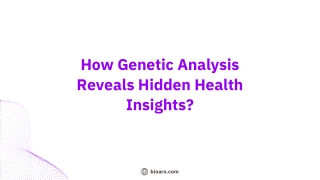 How Genetic Analysis Reveals Hidden Health Insights