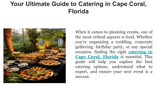 Your Ultimate Guide to Catering in Cape Coral, Florida