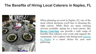 The Benefits of Hiring Local Caterers in Naples, FL