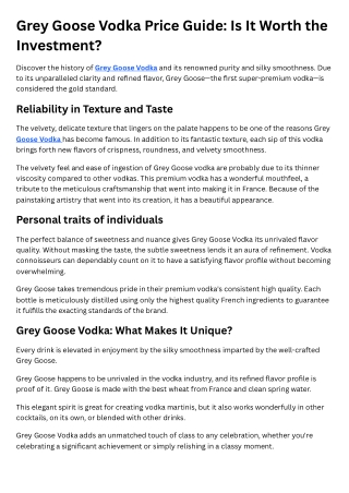 Grey Goose Vodka Price Guide: Is It Worth the Investment?