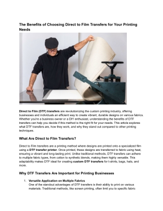 The Benefits of Choosing Direct to Film Transfers for Your Printing Needs