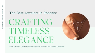 Where Luxury Meets Craft Best Jewelers in Phoenix