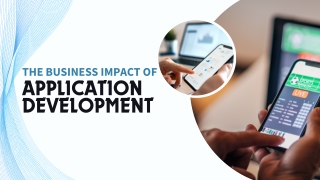 The Business Impact of Application Development