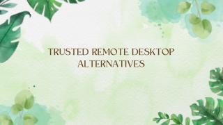 Trusted Remote Desktop Alternatives