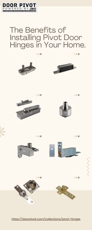 The Benefits of Installing Pivot Door Hinges in Your Home.