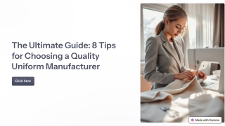 The Ultimate Guide: 8 Tips for Choosing a Quality Uniform Manufacturer