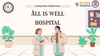 Neurologist in Burhanpur – Compassionate, Expert Care at All Is Well Hospital