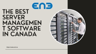 The Best Server Management Software In Canada