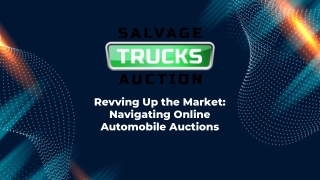 Revving Up the Market: Navigating Online Automobile Auctions
