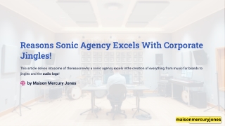 Reasons Sonic Agency Excels With Corporate Jingles!