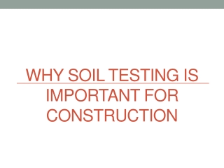 Why Soil Testing is Important for Construction