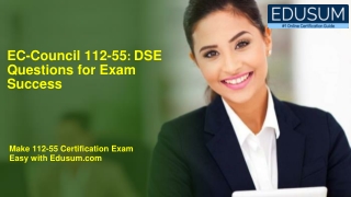 EC-Council 112-55: DSE Questions for Exam Success