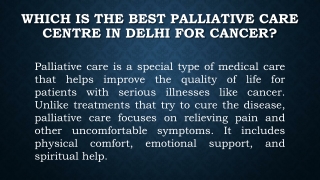 Which is the Best Palliative Care Centre in Delhi for Cancer?